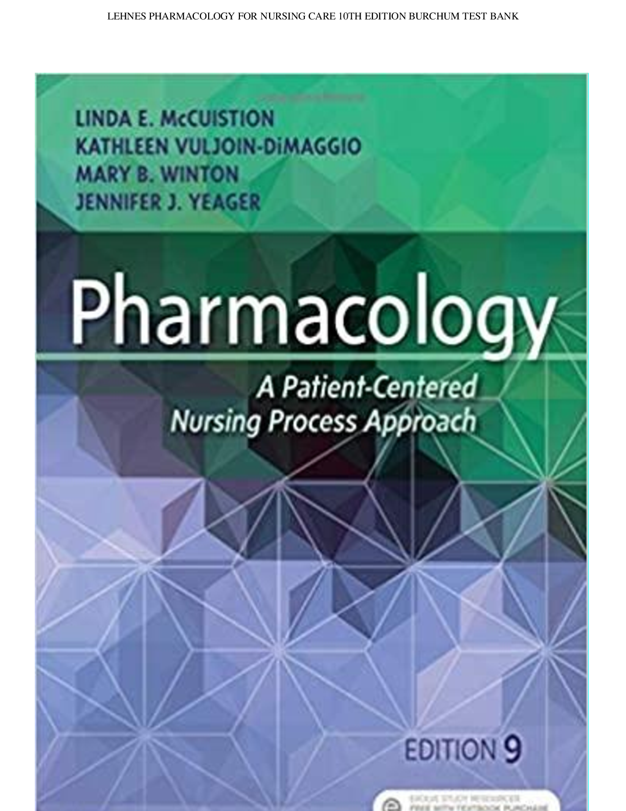 Preview image for TEST BANK Pharmacology and the Nursing Process 9th Edition Linda Lane Lilley, Shelly Rainforth Collins, Julie S. Snyder. All Chapters 1-58.